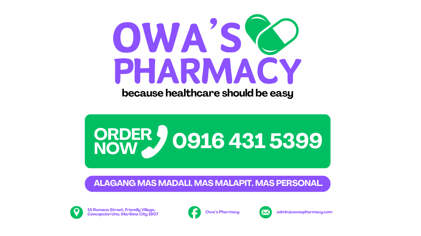 Owa's Pharmacy contact information: Order now 0916 431 5399, 15 Romans Street, Friendly Village, Concepcion Uno, Marikina City 1807, admin@owaspharmacy.com